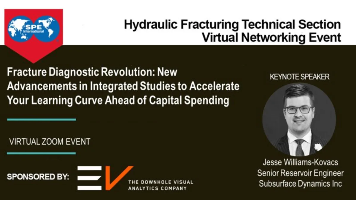 SPE Webinar, October 10th. Fracture Diagnostic Revolution: New Advancements in Integrated Studies to Accelerate Your Learning Curve Ahead of Capital Spending - event cover